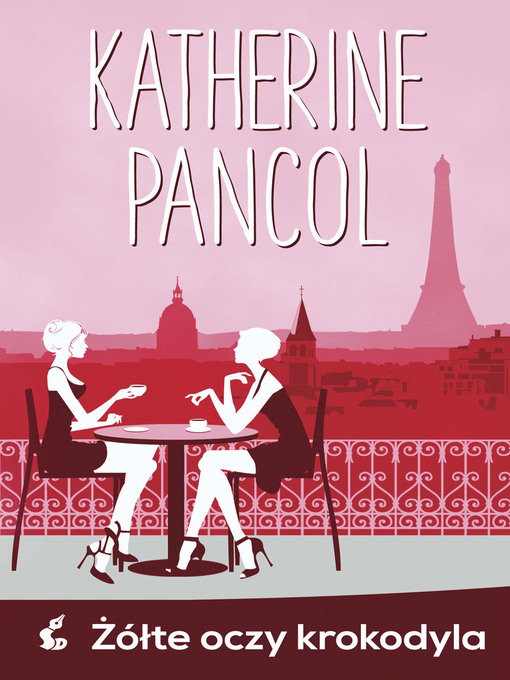 Title details for Żółte oczy krokodyla by Katherine Pancol - Available
